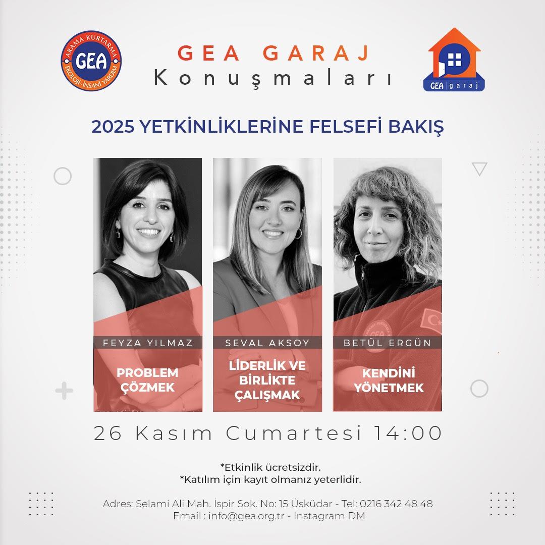 2025 Yetkinliklerine Felsefi Bakış - Gea Garaj Konuşmaları - Yüzyüze - 26 Kasım Cumartesi,14:00